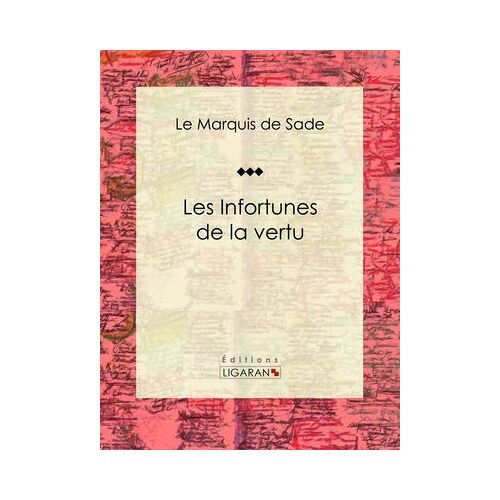 Les Infortunes De La Vertu