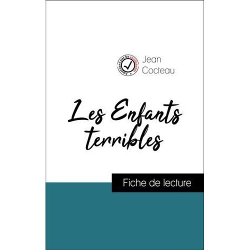 Les Enfants Terribles De Jean Cocteau (Fiche De Lecture De Référence)