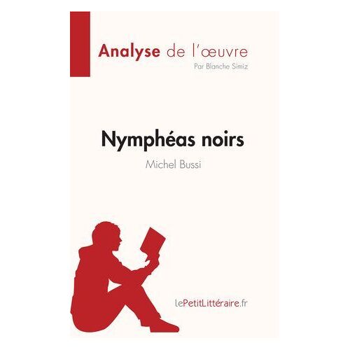 Nymphéas Noirs De Michel Bussi (Analyse De L'oeuvre)