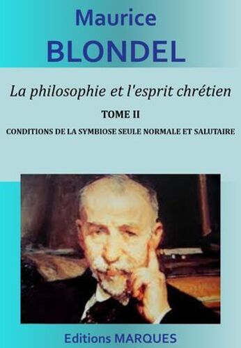 La Philosophie Et L'esprit Chrétien - Tome 2