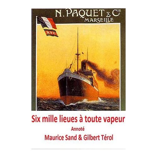 Six Mille Lieues À Toute Vapeur