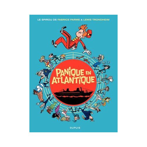 Le Spirou De Fabrice Parme & Lewis Trondheim - Panique En Atlantique