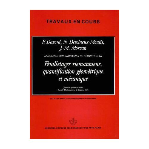Feuilletages Riemanniens, Quantification Géométrique Et Mécanique