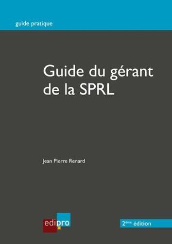 Le Guide Du Gérant De La Sprl