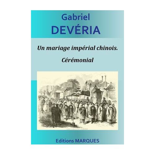 Un Mariage Impérial Chinois. Cérémonial