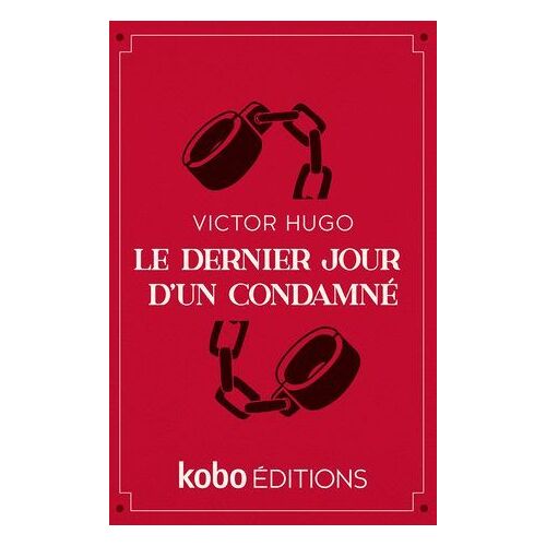 Le Dernier Jour D'un Condamné