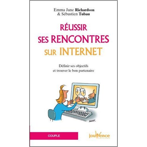 Réussir Ses Rencontres Sur Internet