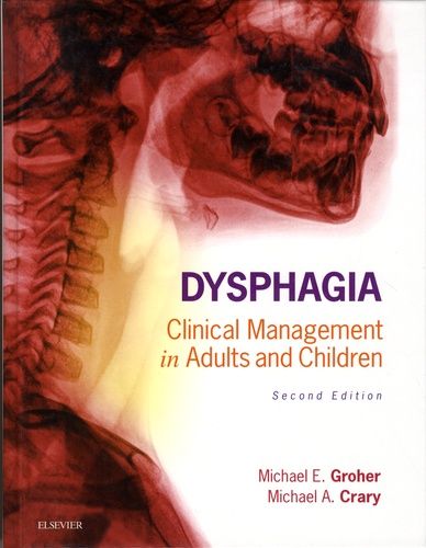 Dysphagia - Clinical Management In Adults And Children