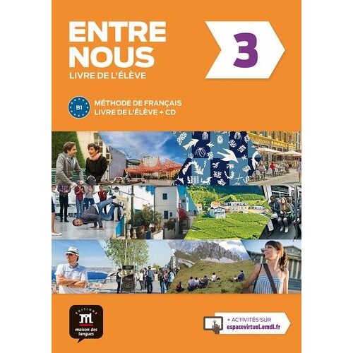 Entre Nous 3 B1 - Livre De L'élève (1 Cd Audio)