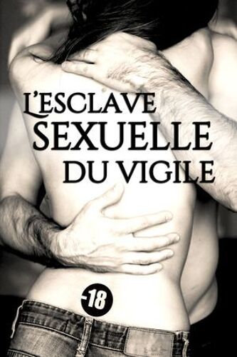 L'esclave Sexuelle Du Vigile