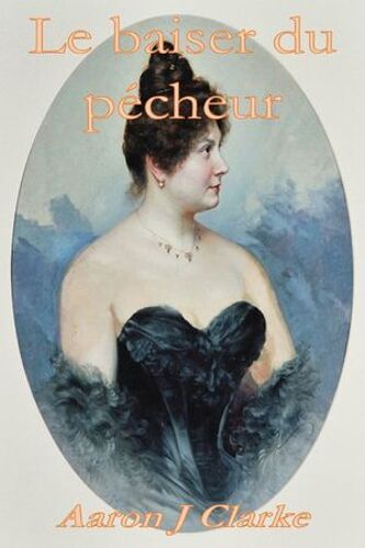 Le Baiser Du Pécheur