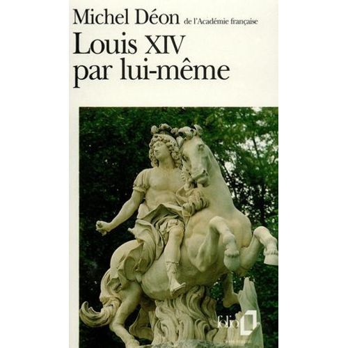 Louis Xiv Par Lui-Même