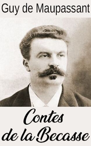 Contes De La Becasse