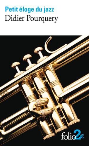 Petit Éloge Du Jazz