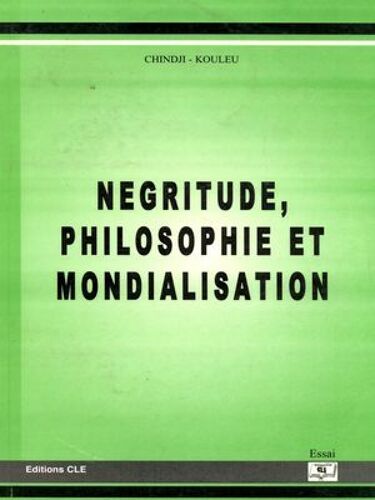 Négritude, Philosophie Et Mondialisation