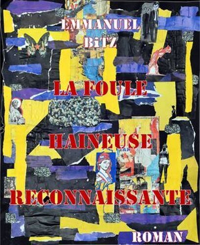 La Foule Haineuse Reconnaissante