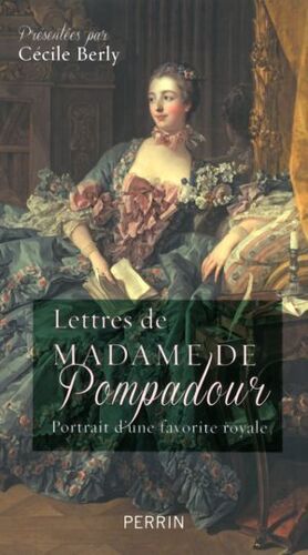 Lettres De Madame De Pompadour