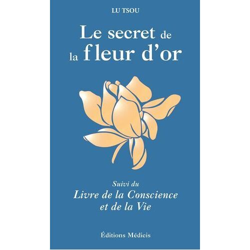 Le Secret De La Fleur D'or