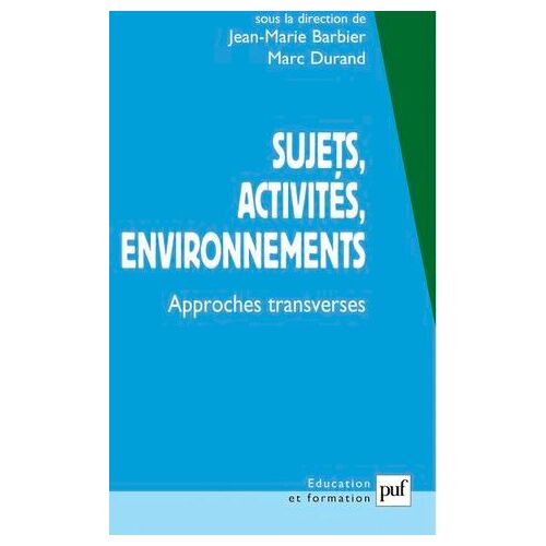 Sujets, Activités, Environnements : Approches Transverses