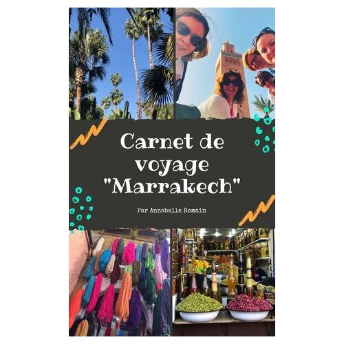 Carnet De Voyage "Marrakech