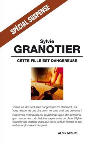 Cette Fille Est Dangereuse