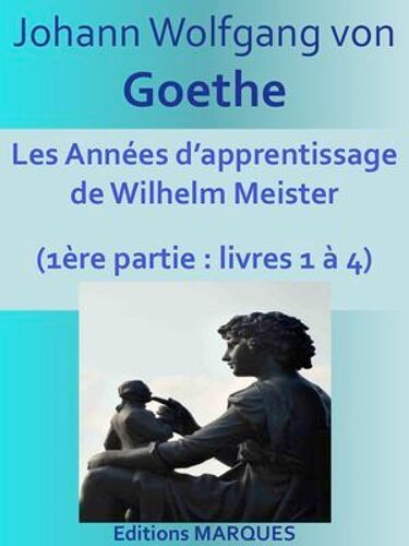 Les Années D'apprentissage De Wilhelm Meister