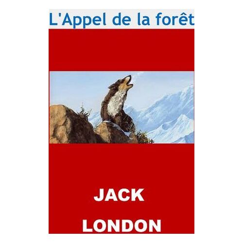 L'appel De La Forêt