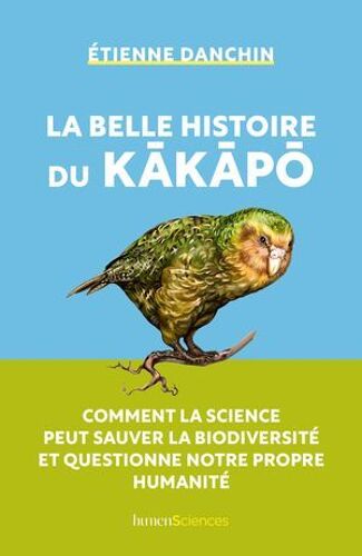 La Belle Histoire Du Kakapo