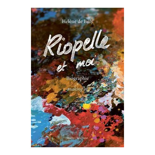 Riopelle Et Moi