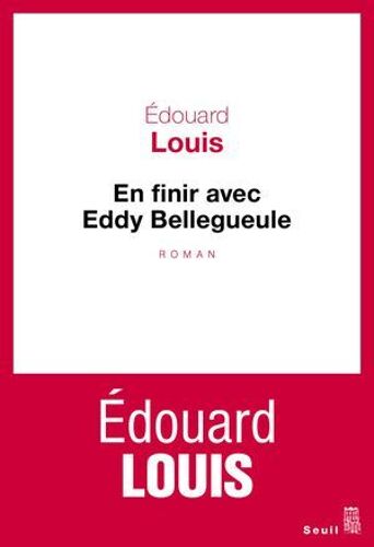 En Finir Avec Eddy Bellegueule