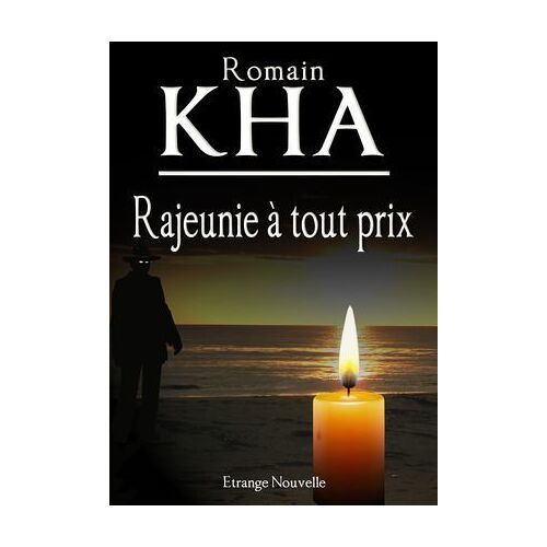 Rajeunie A Tout Prix