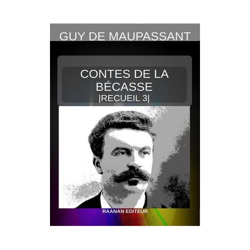 Contes De La Bécasse