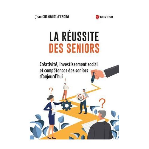 La Réussite Des Seniors