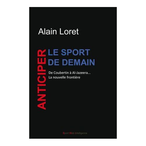 Anticiper Le Sport De Demain