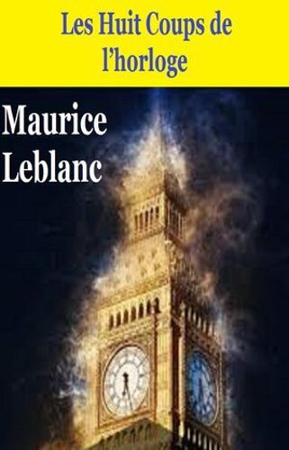 Les Huit Coups De L'horloge