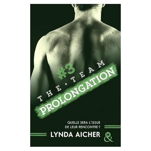 #3 Prolongation - Série The Team