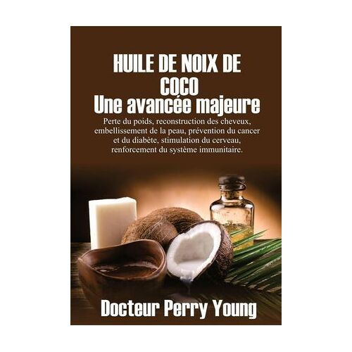 Huile De Noix De Coco : Une Avancée Majeure