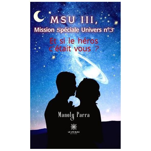 Msu Iii, Mission Spéciale Univers N°3