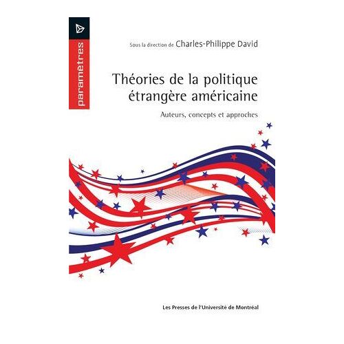 Théories De La Politique Étrangère Américaine