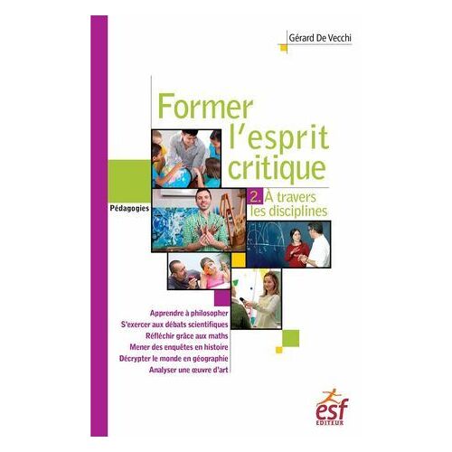 Former L'esprit Critique, 2. A Travers Les Disciplines