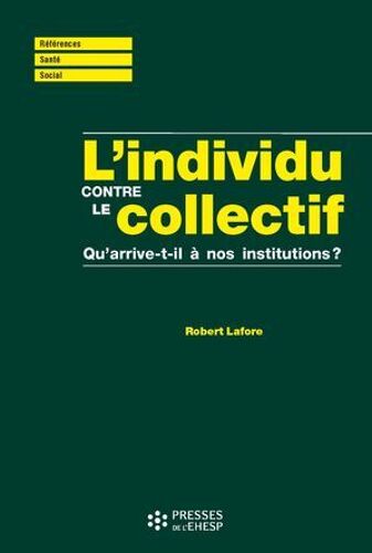 L'individu Contre Le Collectif