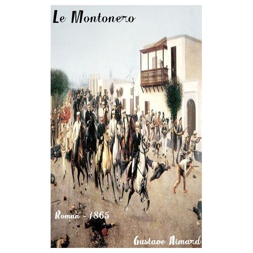 Le Montonero