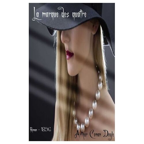 La Marque Des Quatre