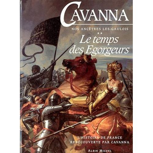 L'histoire De France Redécouverte Par Cavanna - Tome 2