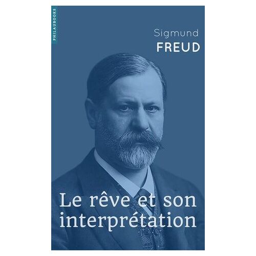 Le Rêve Et Son Interprétation