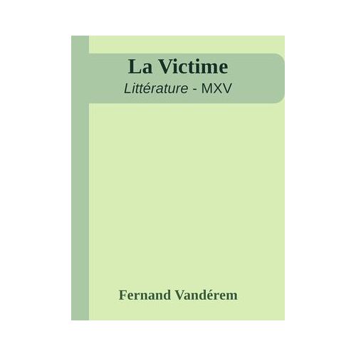 La Victime