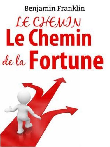Le Chemin De La Fortune