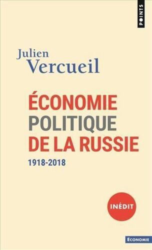 Economie Politique De La Russie - 1918-2018