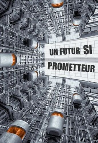 Un Futur Si Prometteur