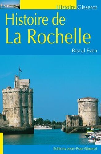 Histoire De La Rochelle